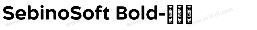 SebinoSoft Bold字体转换